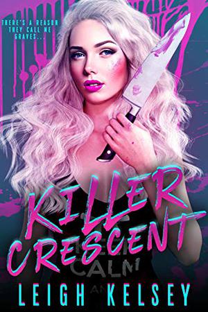 Killer Crescent (Rebels and Psychos #1)