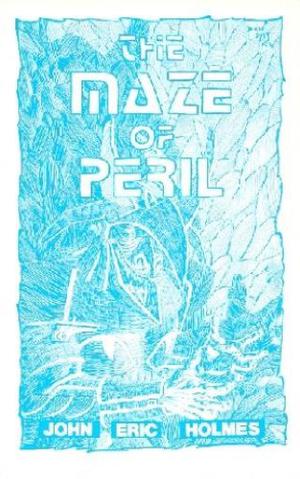 The Maze of Peril by John Eric Holmes