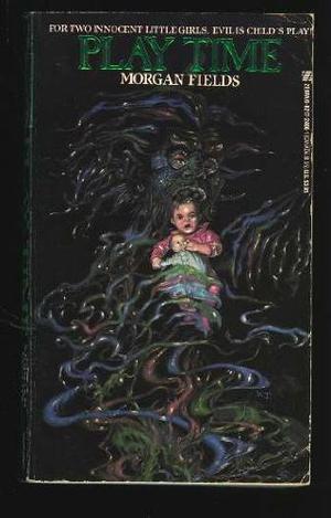 Play Time by J.M. Morgan, Morgan Fields