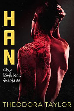 Han: Her Ruthless Mistake (Ruthless Triad #4)
