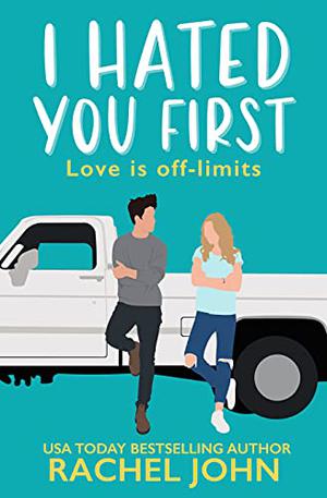 I Hated You First (Sworn To Loathe You #1)