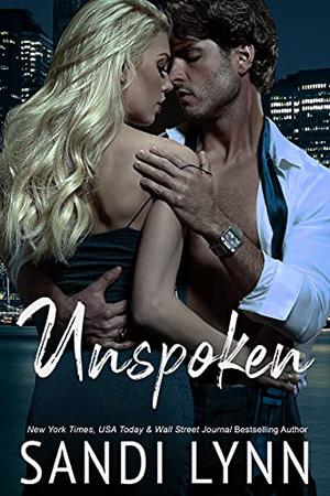 Unspoken by Sandi Lynn