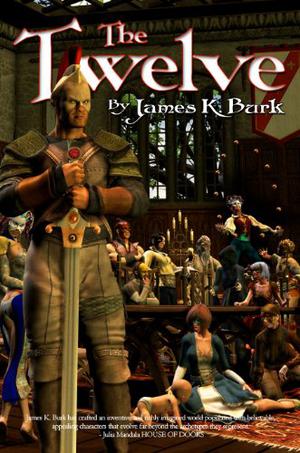 The Twelve by James K. Burk