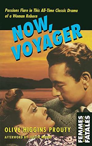 Now, Voyager (The Vale Novels) by Olive Higgins Prouty
