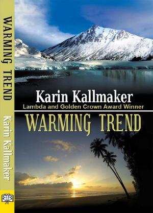 Warming Trend by Karin Kallmaker
