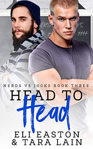 Head to Head by Eli Easton, Tara Lain
