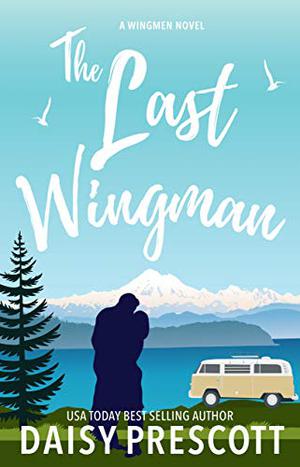 The Last Wingman (Wingmen #6)