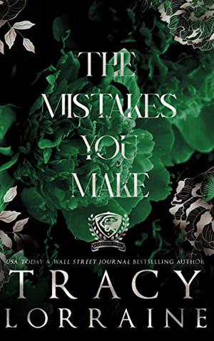 The Mistakes You Make (Maddison Kings University #0.5)