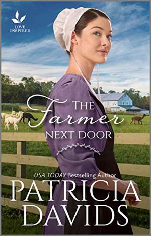 The Farmer Next Door (Brides of Amish Country) by Patricia Davids