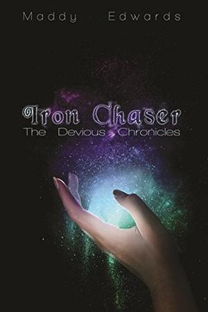 Iron Chaser by Maddy Edwards