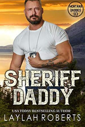 Sheriff Daddy by Laylah Roberts