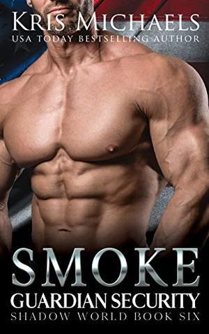 Smoke (Guardian Security Shadow World #6)