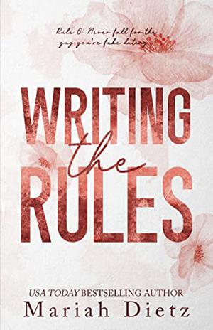 Writing the Rules (The Dating Playbook #6)