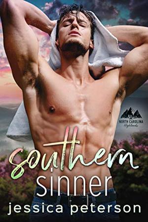 Southern Sinner: A Fake Relationship Romance (North Carolina Highlands #3)