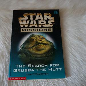 The Search For Grubba the Hutt (Star Wars Missions #6)