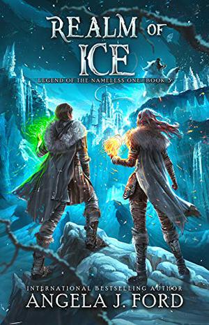 Realm of Ice (Legend of the Nameless One #3)