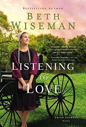 Listening to Love (An Amish Journey Novel) (An Amish Journey #2)