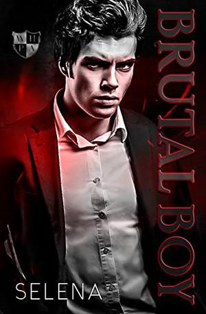 Brutal Boy by Selena .