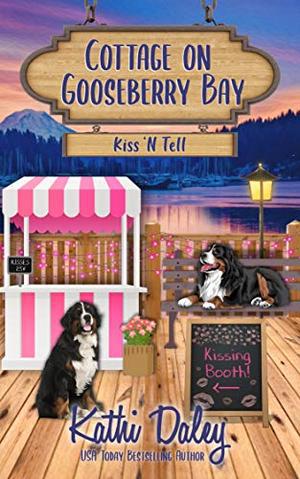 Cottage on Gooseberry Bay: Kiss 'N Tell (Cottage on Gooseberry Bay #4)