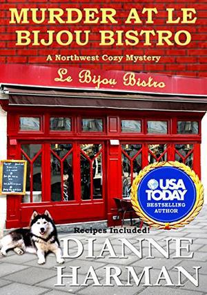 Murder at Le Bijou Bistro: Northwest Cozy Mystery Series (Northwest Cozy Mystery #5)