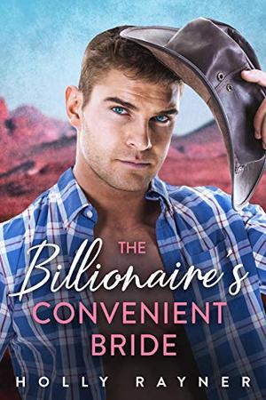 The Billionaire's Convenient Bride (Billionaire Cowboys #3)