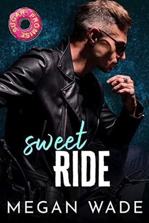 Sweet Ride (Men of Valor MC #1)