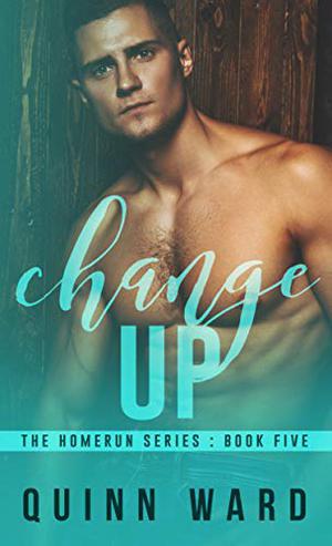 Change Up: An Out For You Gay Sports Romance (Homeruns #5)