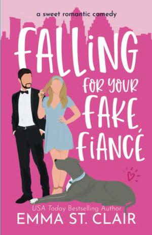 Falling for Your Fake Fiancé by Emma St. Clair