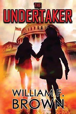 The Undertaker by William F. Brown