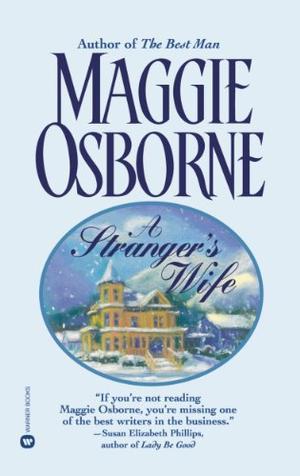 A Stranger's Wife by Maggie Osborne