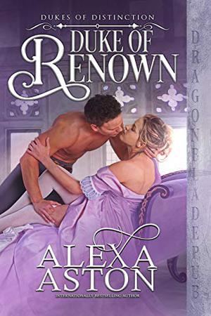 Duke of Renown (Dukes of Distinction #1)