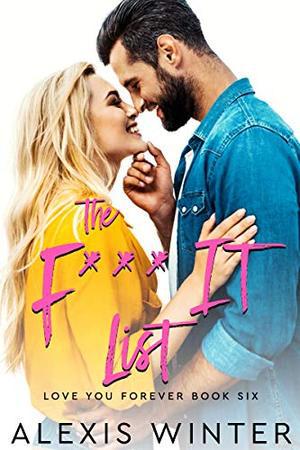 The F It List (Love You Forever #6)