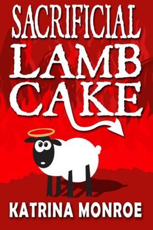Sacrificial Lamb Cake by Katrina Monroe