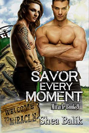 Savor Every Moment (Miracle #9)