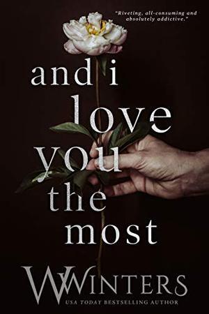 And I Love You the Most (This Love Hurts #3)