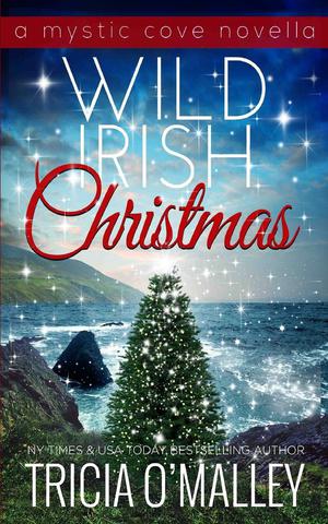 Wild Irish Christmas: A Mystic Cove and Isle of Destiny festive novella (Mystic Cove #9)