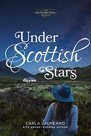 Under Scottish Stars (The MacDonald Family Trilogy) (MacDonald Family Trilogy #3)
