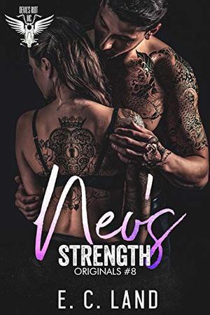 Neo's Strength (Devil's Riot MC: Originals #8)