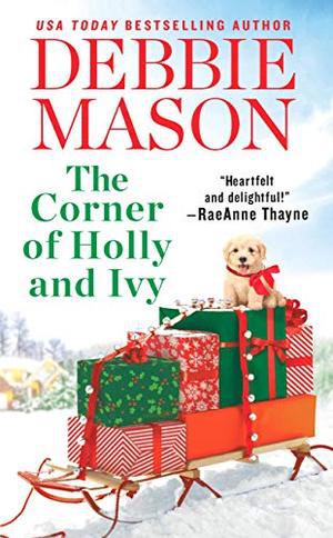 The Corner of Holly and Ivy: A feel-good Christmas romance (Harmony Harbor #7)