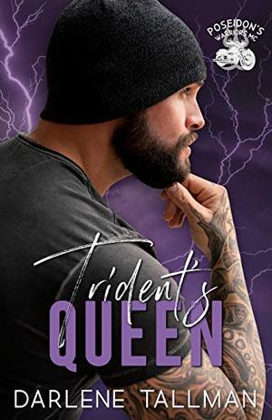 Trident's Queen: Poseidon's Warriors MC Book Two (Poseidon's Warriors #2)