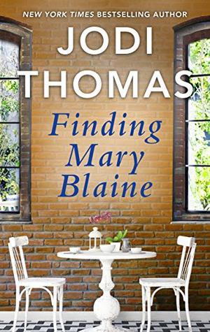 Finding Mary Blaine (Mira) by Jodi Thomas