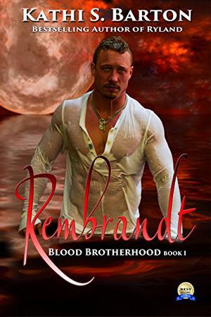 Rembrandt (Blood Brotherhood #1)