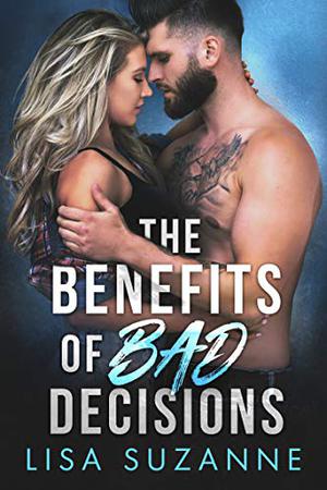 The Benefits of Bad Decisions (My Favorite Band #2)