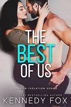The Best of Us (Love in Isolation #2)