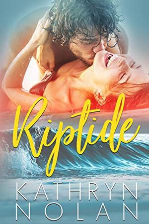 Riptide by Kathryn Nolan
