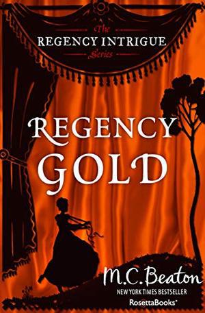 Regency Gold (Regency Intrigue #2)