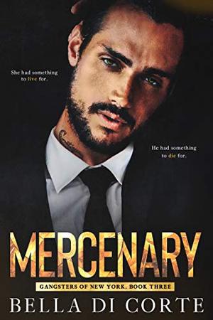 Mercenary (Gangsters of New York #3)