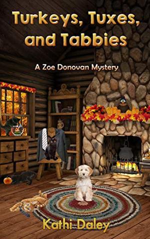 Turkeys, Tuxes, and Tabbies (Zoe Donovan Mystery #10)