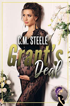 Grant's Deal by C.M. Steele