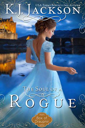 The Soul of a Rogue (Box of Draupnir #3)